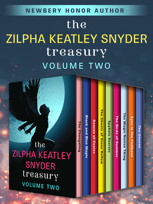 cover image of The Zilpha Keatley Snyder Treasury Volume Two